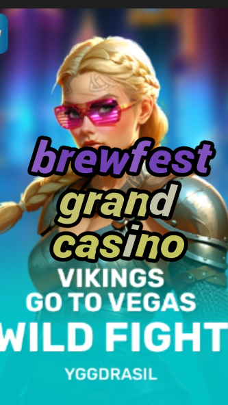 brewfest grand casino-fqqjrm9vrme7zzjgfjql.com